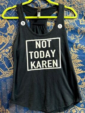 Not Today Karen Graphic Tank Top Size S